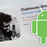 Android: il trojan che si spaccia per Clubhouse può rubare dati da 450 app