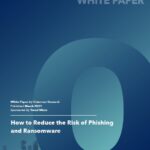 Report Trend Micro: How to Reduce the Risk of Phishing and Ransomware