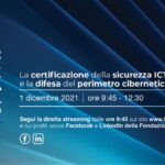 Oltre la tutela del segreto: la certificazione della sicurezza ICT come strumento di difesa del perimetro cibernetico nazionale