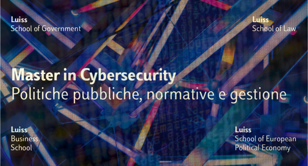 LUISS Master in Cybersecurity Politiche pubbliche, normative e